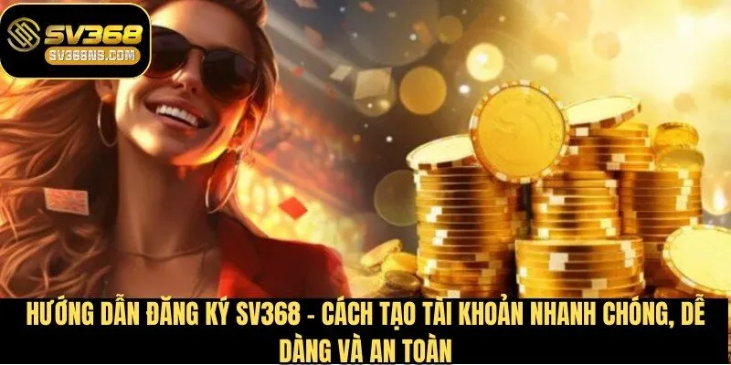 đăng ký SV368